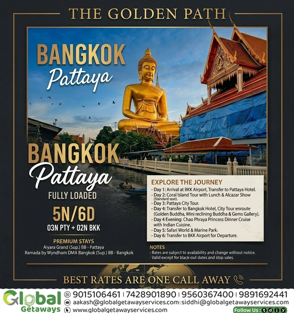 Flyer for 5 Nights and 6 Days Bangkok Pattaya Fully Loaded tour package covering Coral Island, Alcazar Show, Safari World, and Chao Phraya Cruise by Global Getaways.