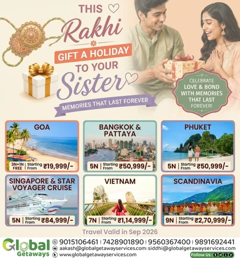 Exclusive Rakhi Special Holiday Packages from Delhi 2026 | Global Getaways