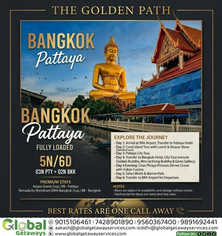 Bangkok Pattaya Fully Loaded 5N 6D Tour Package Flyer – Global Getaways