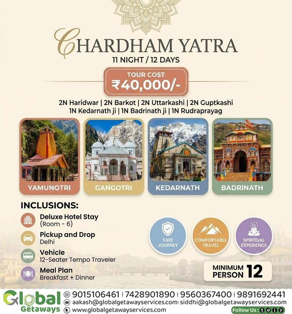 Flyer for Char Dham Yatra Package from Delhi 12 Days covering Yamunotri, Gangotri, Kedarnath, and Badrinath by Global Getaways