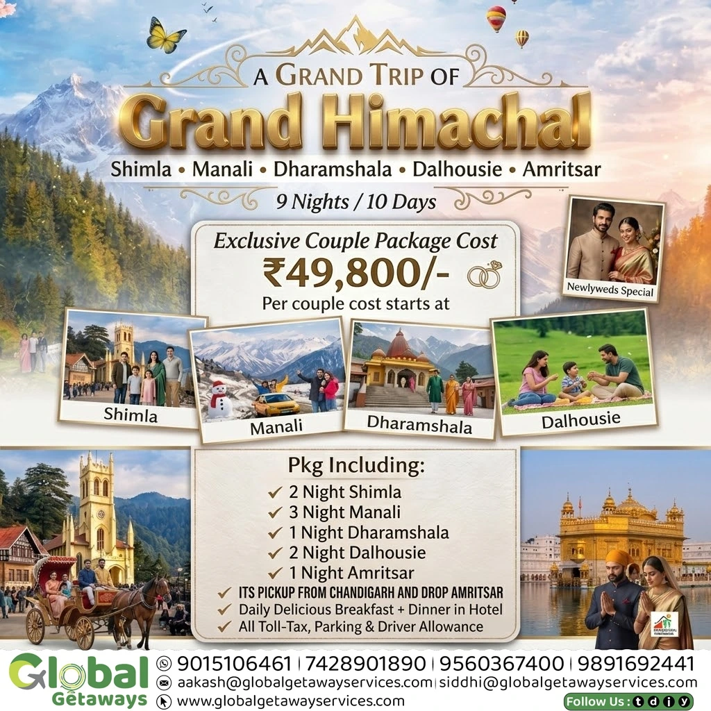 Exclusive Grand Himachal Tour Package with Amritsar 2026 @ ₹49,800 | Global Getaways 1 Flyer for Grand Himachal Tour Package with Amritsar covering Shimla, Manali, Dharamshala, Dalhousie, and Amritsar by Global Getaways