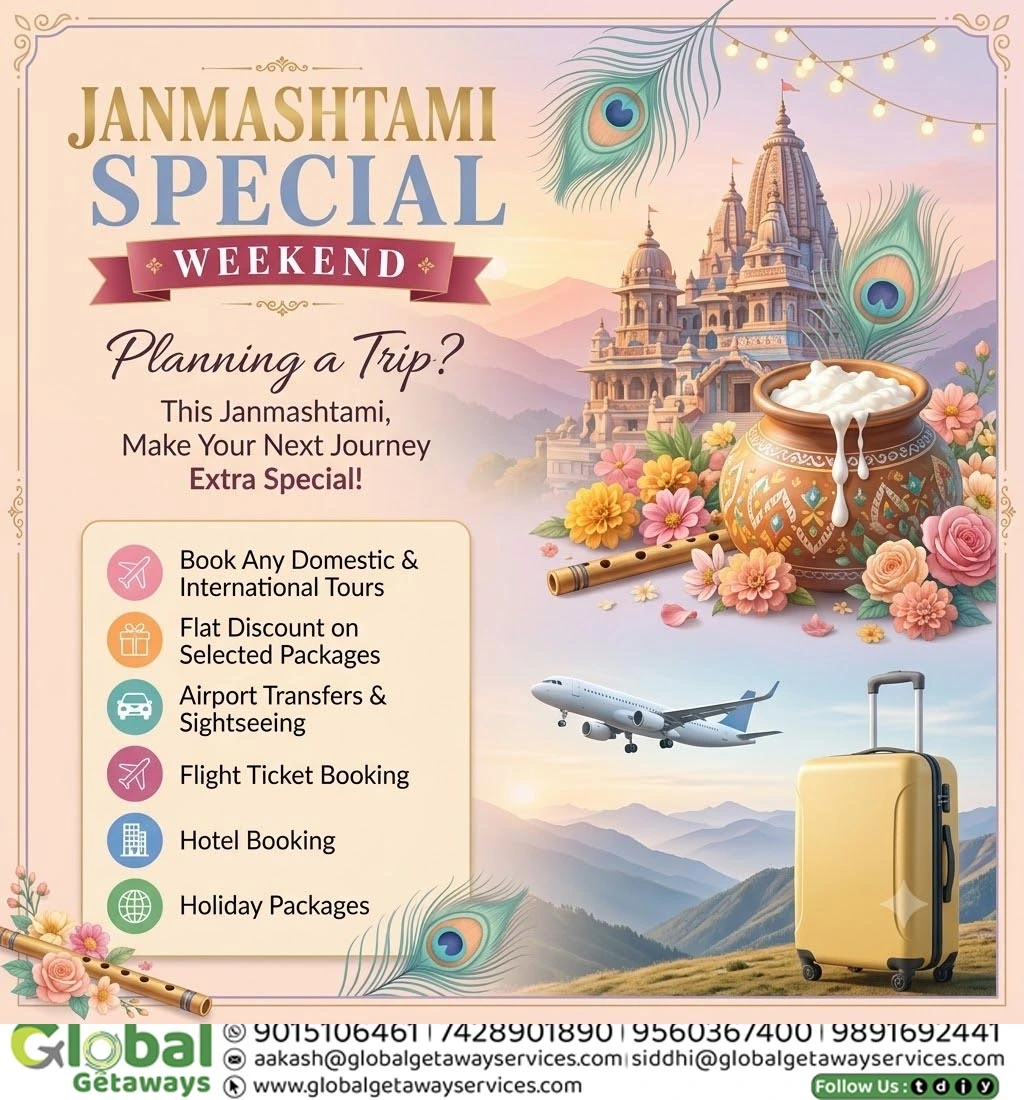 Exclusive Janmashtami Long Weekend Getaways from Delhi 2026 | Lowest Price Guaranteed 1 Flyer for Janmashtami Long Weekend Getaways from Delhi 2026 featuring flat discounts on holiday packages, flights, and hotels by Global Getaways