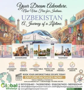Uzbekistan Tour Package from Delhi covering Tashkent Samarkand and Bukhara by Global Getaways East Delhi